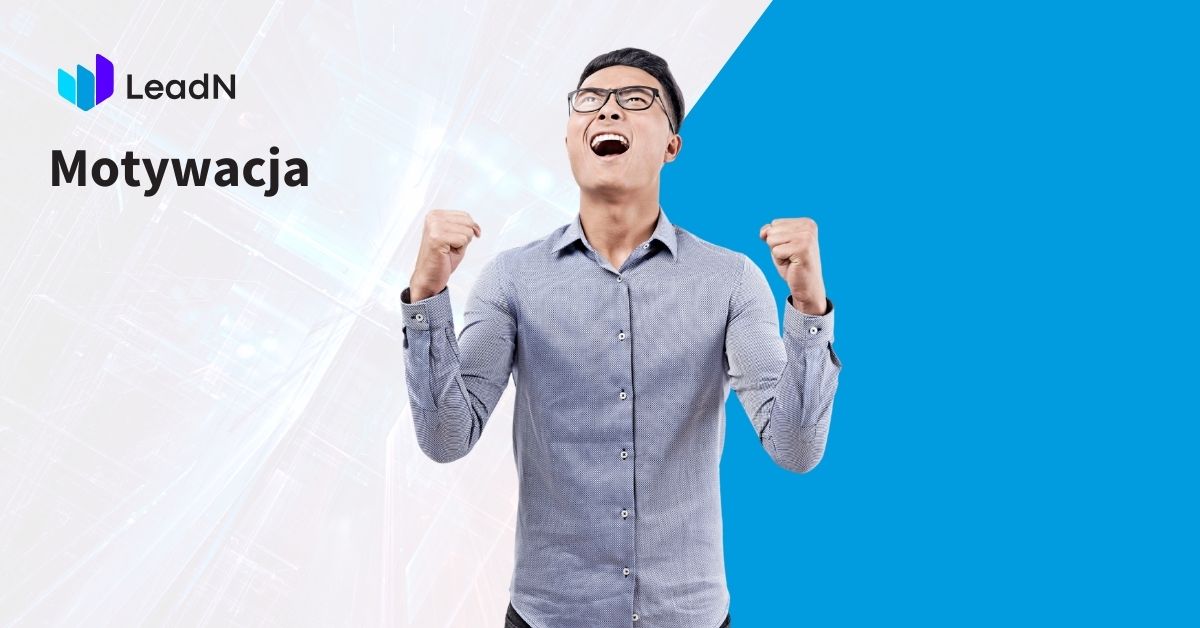 motywacja. czym jest motywacja jak się zmotywować do działania czynniki które działają na twoją motywację.